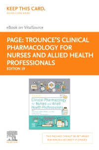cover image - Trounce's Clinical Pharmacology for Nurses and Allied Health Professionals - Elsevier eBook on VitalSource (Retail Access Card),19th Edition