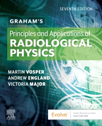 cover image - Graham's Principles and Applications of Radiological Physics - Elsevier eBook on VitalSource,7th Edition