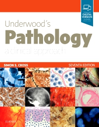 cover image - Underwood's Pathology: a Clinical Approach,7th Edition