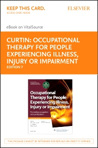 cover image - Occupational Therapy for People Experiencing Illness, Injury or Impairment - Elsevier eBook on Vitalsource (Retail Access Card),7th Edition