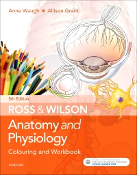 cover image - Ross & Wilson Anatomy and Physiology Colouring and Workbook,5th Edition