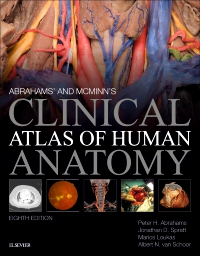 cover image - Abrahams' and McMinn's Clinical Atlas of Human Anatomy - Elsevier eBook on VitalSource,8th Edition