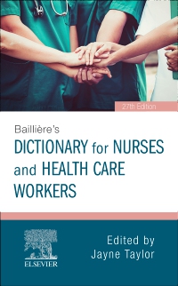 cover image - Baillière's Dictionary for Nurses and Health Care Workers Elsevier eBook on VitalSource,27th Edition