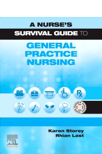 cover image - A Nurse's Survival Guide to General Practice Nursing E-Book,1st Edition