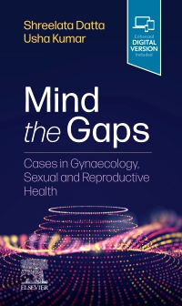 cover image - Mind the Gaps: Cases in Gynaecology, Sexual and Reproductive Health,1st Edition