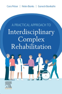 cover image - A Practical Approach to Interdisciplinary Complex Rehabilitation,1st Edition