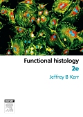 cover image - Functional Histology,2nd Edition