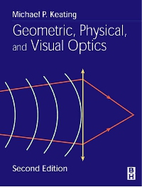 cover image - Geometric, Physical, and Visual Optics,2nd Edition