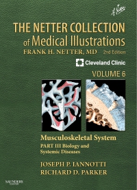 cover image - The Netter Collection of Medical Illustrations: Musculoskeletal System, Volume 6, Part III - Biology and Systemic Diseases,2nd Edition