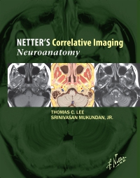 cover image - Netter’s Correlative Imaging: Neuroanatomy,1st Edition