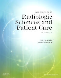 cover image - Introduction to Radiologic Sciences and Patient Care - Elsevier eBook on VitalSource,5th Edition