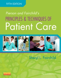 cover image - Pierson and Fairchild's Principles & Techniques of Patient Care - Elsevier eBook on VitalSource,5th Edition
