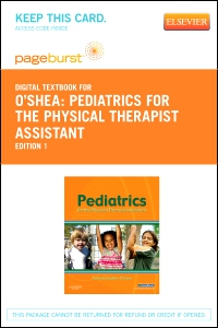 cover image - Pediatrics for the Physical Therapist Assistant - Elsevier eBook on VitalSource (Retail Access Card),1st Edition