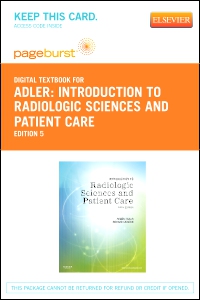 cover image - Introduction to Radiologic Sciences and Patient Care - Elsevier eBook on VitalSource (Retail Access Card),5th Edition