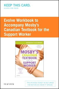 cover image - Evolve Workbook to Accompany Mosby's Canadian Textbook for the Support Worker - Retail Access Card,4th Edition