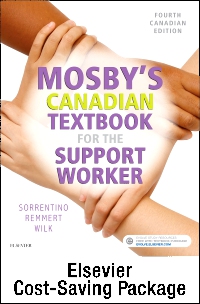 cover image - Mosby's Canadian Textbook for the Support Worker - Text, Workbook, and Mosby's Nursing Assistant Video Skills - Student Version DVD Package,4th Edition