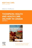 cover image - Health and Health Care Delivery in Canada Elsevier eBook on VitalSource (Retail Access Card),3rd Edition