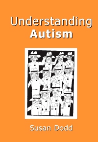 cover image - Understanding Autism,1st Edition