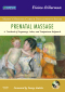 Prenatal Massage, 1st Edition
