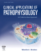 Clinical Applications of Pathophysiology, 3rd