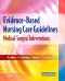 Evolve Resources for Evidence-Based Nursing Care Guidelines, 1st Edition