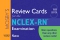 Mosby's Review Cards for the NCLEX-RN® Examination, 3rd