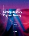 Cardiopulmonary Physical Therapy - Elsevier eBook on VitalSource, 4th Edition
