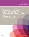 Psychiatric Mental Health Nursing - Elsevier eBook on VitalSource, 5th Edition