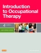 Introduction to Occupational Therapy - Elsevier eBook on VitalSource, 4th Edition