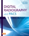 Digital Radiography and PACS - Elsevier eBook on VitalSource, 2nd Edition