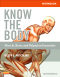 Workbook for Know the Body: Muscle, Bone, and Palpation Essentials, 1st Edition