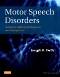 Evolve Resources for Motor Speech Disorders, 3rd Edition