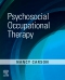 Psychosocial Occupational Therapy, 1st Edition