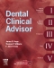 Dental Clinical Advisor - Elsevier eBook on VitalSource, 1st Edition