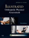 Illustrated Orthopedic Physical Assessment - Elsevier eBook on VitalSource, 3rd