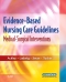 Evidence-Based Nursing Care Guidelines - Elsevier eBook on VitalSource, 1st Edition