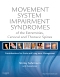 Movement System Impairment Syndromes of the Extremities, Cervical and Thoracic Spines - Elsevier eBook on VitalSource, 1st Edition