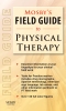 Mosby's Field Guide to Physical Therapy - Elsevier eBook on VitalSource, 1st Edition