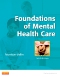Foundations of Mental Health Care - Elsevier eBook on VitalSource, 5th Edition