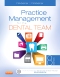 Practice Management for the Dental Team - Elsevier eBook on VitalSource, 8th Edition