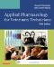 Applied Pharmacology for Veterinary Technicians - Elsevier eBook on VitalSource, 5th Edition