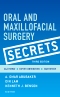 Oral and Maxillofacial Surgery Secrets - Elsevier eBook on VitalSource, 3rd Edition
