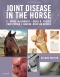 Joint Disease in the Horse - Elsevier eBook on VitalSource, 2nd Edition