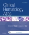 Clinical Hematology Atlas, 5th Edition