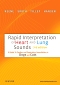 Rapid Interpretation of Heart and Lung Sounds, 3rd Edition