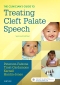Evolve Resources for The Clinician's Guide to Treating Cleft Palate Speech, 2nd