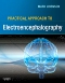 Practical Approach to Electroencephalography ""Elsevier eBook on VitalSource"", 1st Edition