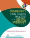 Evolve Resources for Community Oral Health Practice for the Dental Hygienist, 4th Edition