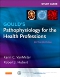 Study Guide for Gould's Pathophysiology for the Health Professions - Elsevier eBook on VitalSource, 5th Edition