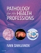 Pathology for the Health Professions, 5th Edition